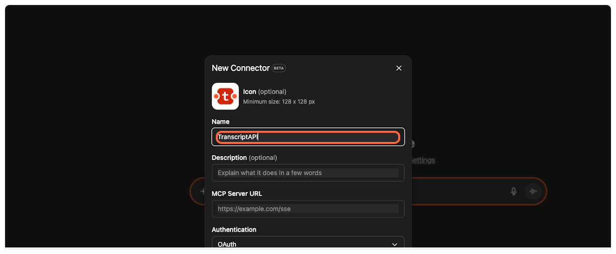 Paste MCP name into ChatGPT Name field for YouTube Transcript MCP